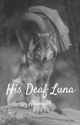 The heir of the . . His deaf luna chapter 5